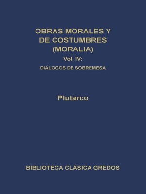 cover image of Obras morales y de costumbres (Moralia) IV